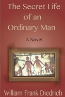 the secret life of an ordinary man 0971056870 Book Cover