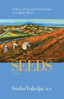 Seeds: A Memoir 057802313X Book Cover