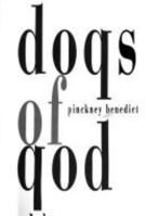 Dogs of God 0385420226 Book Cover