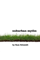 Suburban Myths 1105568571 Book Cover