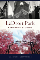 LeDroit Park: A History & Guide 1467151629 Book Cover