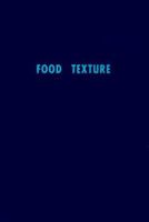 Food Texture 094284923X Book Cover