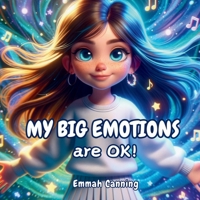My Big Emotions are OK B0DL4VJ6Y2 Book Cover