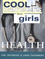 Cool Careers for Girls: Health (Cool Careers for Girls) 1570231184 Book Cover