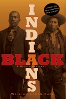 Black Indians: A Hidden Heritage