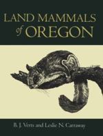 Land Mammals of Oregon 0520211995 Book Cover