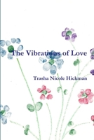 The Vibrations Of Love 1257979078 Book Cover