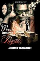 Money, Desires, Regrets 0982311141 Book Cover