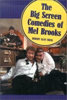The Big Screen Comedies of Mel Brooks 0786410337 Book Cover
