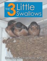 The 3 Little Swallows 1682565831 Book Cover
