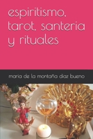 espiritismo, tarot, santeria y rituales 1094726826 Book Cover