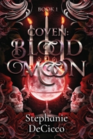 Coven: Blood Moon B0B8B9VV2M Book Cover