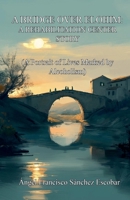 A Bridge over Elohim: A Rehabilitation Center Story B0FQJGTC7Q Book Cover