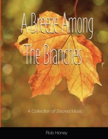 A Breeze Among The Branches 1716967104 Book Cover