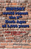 History could repeat the 2nd Dark Ages of 1,000 years: unless we follow the words of this book 1673725724 Book Cover