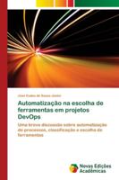 Automatização na escolha de ferramentas em projetos DevOps 6202181109 Book Cover