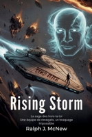 Rising Storm : La saga des hors-la-loi: Une équipe de renégats, un braquage impossible (French Edition) B0FR4LHGK5 Book Cover
