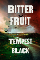 Bitter Fruit: A Novel 0316608637 Book Cover