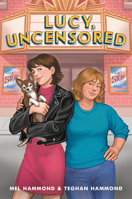 Lucy, Uncensored 0593814053 Book Cover