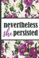 Best Mom Ever: Nevertheless She Persisted Beautiful Purple Foral Blossom Pattern Composition Notebook College Students Wide Ruled Line Paper 6x9 Inspirational Gifts for Woman Nature Lovers Gentle Spir 1092121838 Book Cover