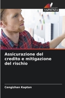 Assicurazione del credito e mitigazione del rischio (Italian Edition) 6630043588 Book Cover