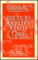 Issues in Quality Child Care: A Boys Town Perspective 1889322172 Book Cover