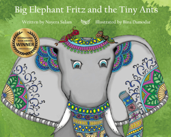 Big Elephant Fritz and the Tiny Ants 0988507099 Book Cover