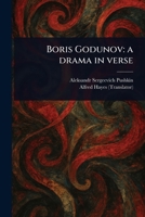 Boris Godunov: a Drama in Verse 1022988190 Book Cover