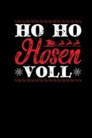 Ho Ho Hosen Voll: Weihnachtliches H�ssliches Weihnachtsgeschenk Notizheft A5 Kariert 120 Seiten 1704168899 Book Cover