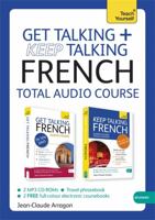 Get Talking/Keep Talking French: A Teach Yourself Audio Packget Talking/Keep Talking French: A Teach Yourself Audio Pack 1444184148 Book Cover
