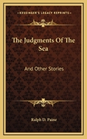 The Judgments Of The Sea: And Other Stories 1432675176 Book Cover