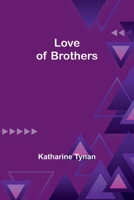 Love of Brothers 153751377X Book Cover