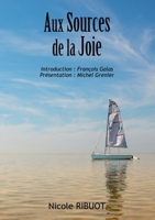 Aux Sources de la Joie (French Edition) B0DPXW7MG6 Book Cover