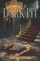 The Dark Pit B0H7K82ZC6 Book Cover