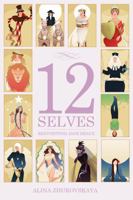 12 SELVES: Reinventing Jane Deaux 0991227603 Book Cover