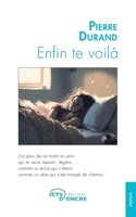 Enfin te voilà (French Edition) 2355237867 Book Cover