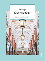 Nostalgic London 9460582672 Book Cover