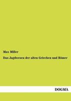 Das Jagdwesen Der Alten Griechen Und Römer 1148771980 Book Cover