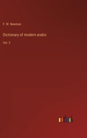 Dictionary of modern arabic: Vol. 2 3368119826 Book Cover