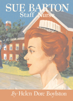 Sue Barton, Staff Nurse B01FIYHCBM Book Cover