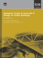 Designers' Guide to Eurocode 5: Design of Timber Buildings: En 1995-1-1 0727731629 Book Cover
