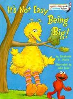 It's Not Easy Being Big! (Bright & Early Books(R)) 0679888101 Book Cover