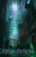 Congregates of the Machines - Disconnected Diasporas 1387582429 Book Cover