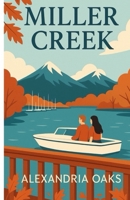 Miller Creek B0FS35C5ZN Book Cover