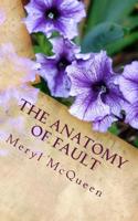 The Anatomy of Fault: A Novella in Verse 1976057981 Book Cover