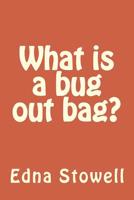 What is a bug out bag? 1514664100 Book Cover