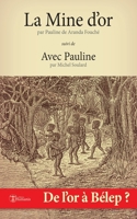 La Mine d'or (French Edition) B07PK6J6X3 Book Cover