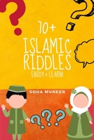 70+ Islamic Riddles: Enjoy and Learn B0CFCHM94P Book Cover