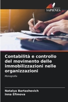 Contabilità e controllo del movimento delle immobilizzazioni nelle organizzazioni (Italian Edition) 6209765599 Book Cover