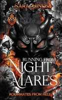 Running from Nightmares (Roommates from Hell) B0GGY7HGK6 Book Cover